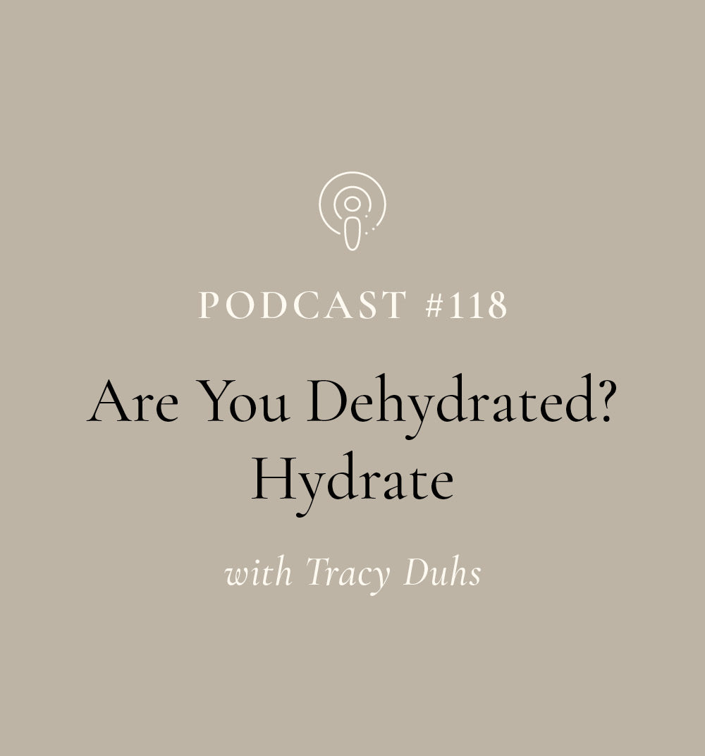 Are You Dehydrated? | Hydrate with Tracy Duhs | EP#118 | SuperFeast