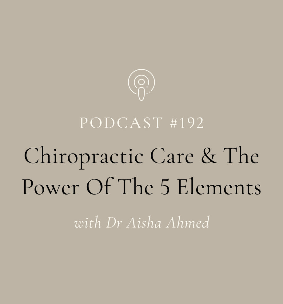 Chiropractic Care & The Power Of The Five Elements Podcast Tile