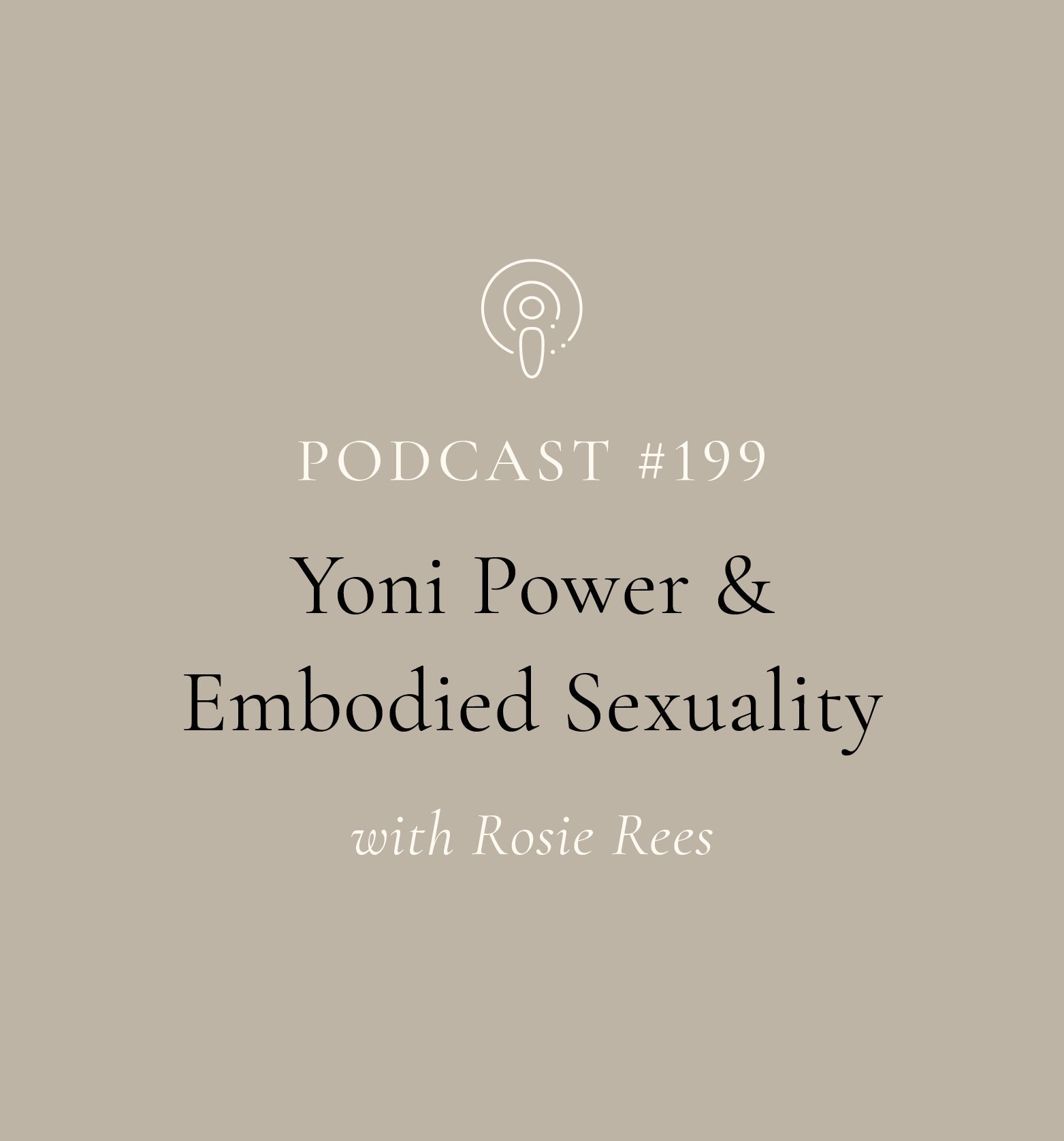 Podcast Episode 199 Tile