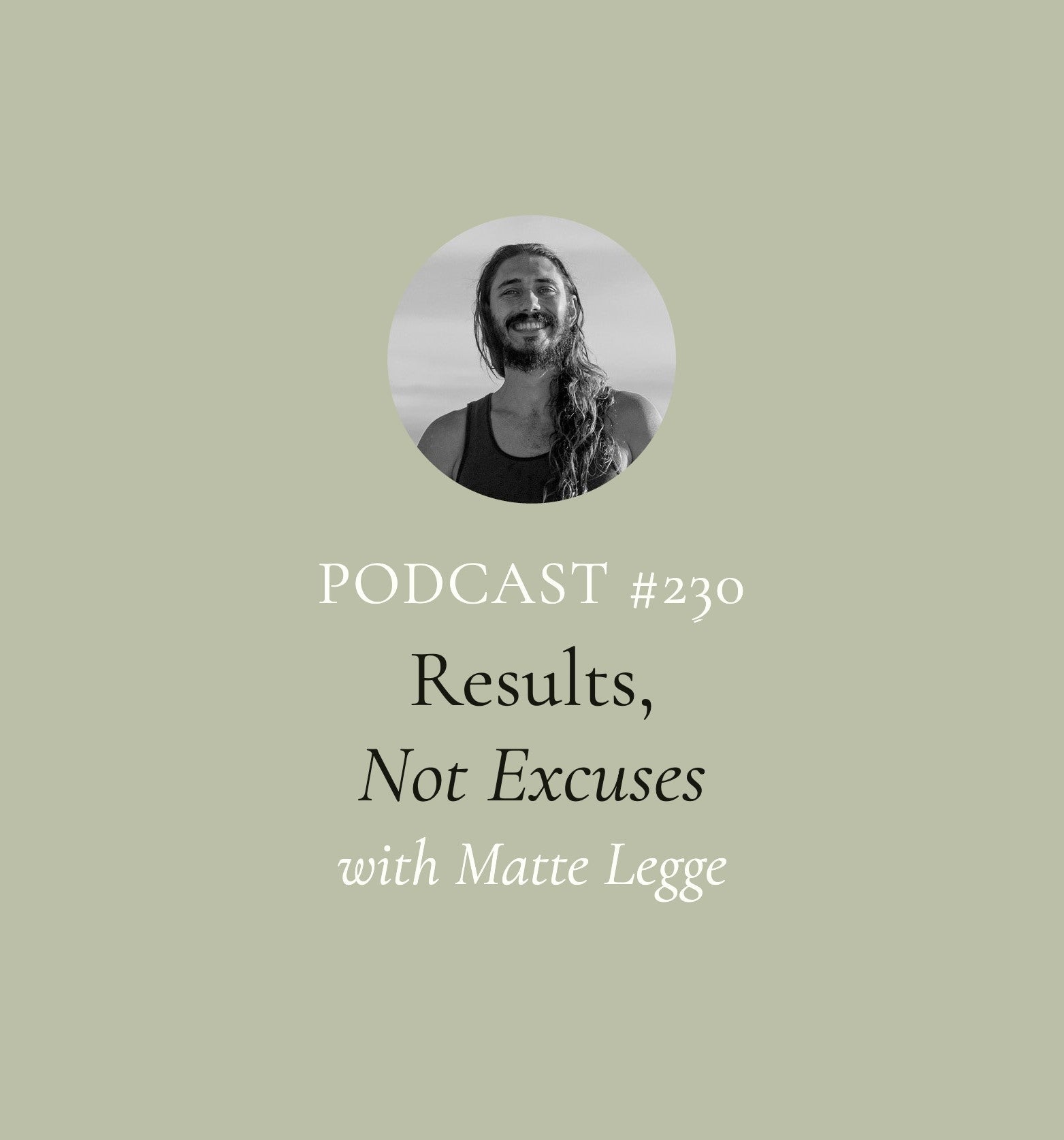 Results, Not Excuses: Navigating Regulation and the Limits of Science in Natural Medicine with Matte Legge (EP#230)